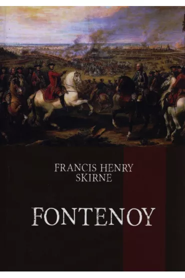 Fontenoy - Francis Henry Skirne