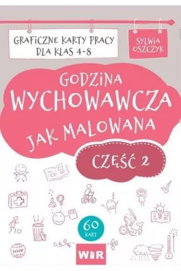 Godzina wychowawcza jak malowana SP 4-8 cz.2 - Sylwia  Oszczyk