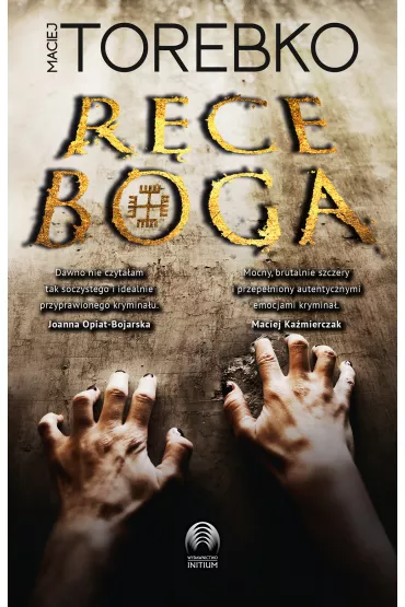 R�ce Boga - Maciej Torebko