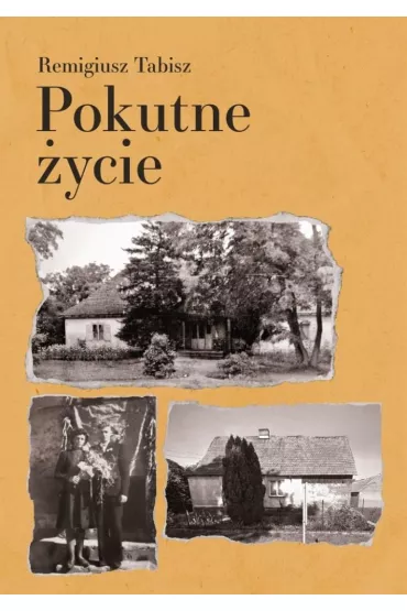 Pokutne �ycie - Remigiusz  Tabisz