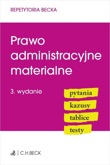 Prawo administracyjne materialne. Pytania. Kazusy. Tablice. Testy