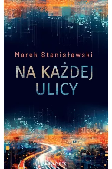 Na ka�dej ulicy - Marek Stanis�awski
