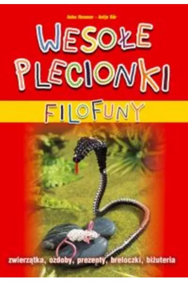 Weso�e plecionki filofuny - Bar Antje, Heusser Anke