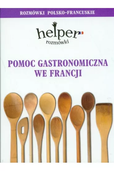 Rozm�wki Pomoc Gastronomiczna we Francji OOP - Magdalena Depritz