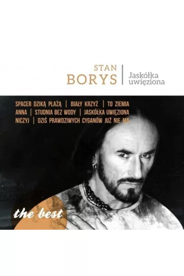 The Best. Jask�ka Uwi�ziona CD - Borys Stan