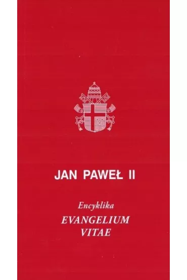 Evangelium Vitae - Jan Pawe� II