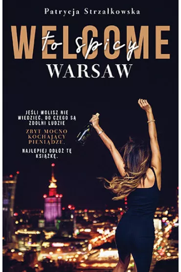 Welcome to spicy Warsaw - Patrycja Strzakowska