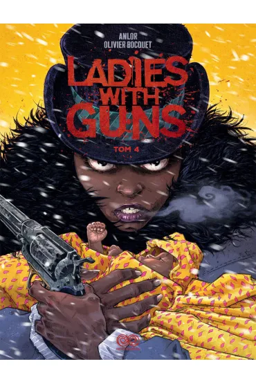 Ladies with Guns. Tom 4 - Olivier  Bocquet, Anlor