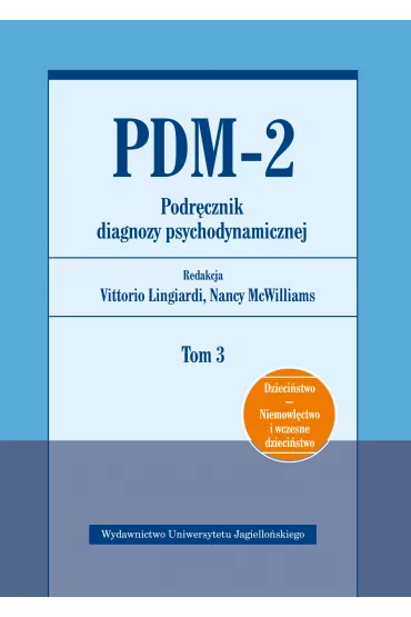 PDM-2. Podrcznik diagnozy psychodynamicznej. Tom 3