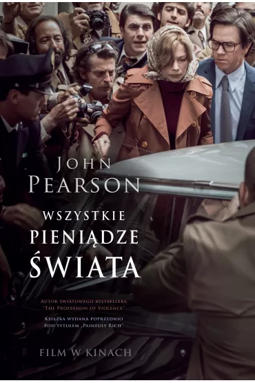 Wszystkie pienidze wiata - John Pearson