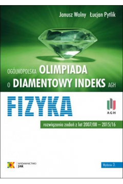 Fizyka oglnopolska olimpiada o diamentowy indeks AGH