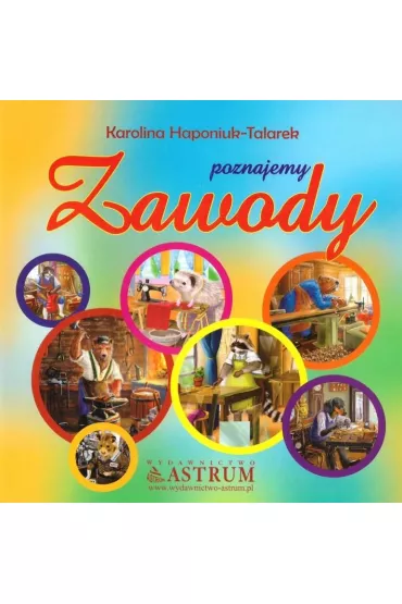 Poznajemy zawody - Karolina  Haponiuk-Talarek
