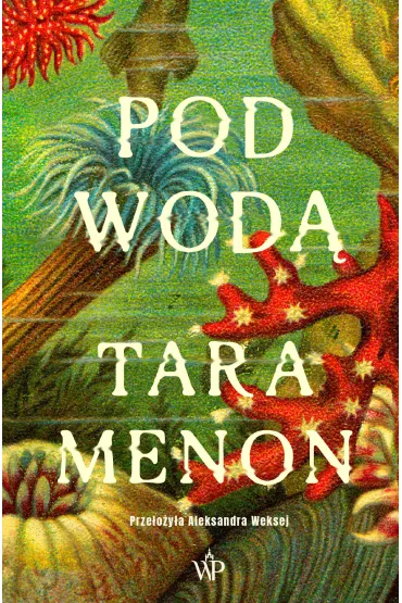 Pod wod� - Tara K Menon