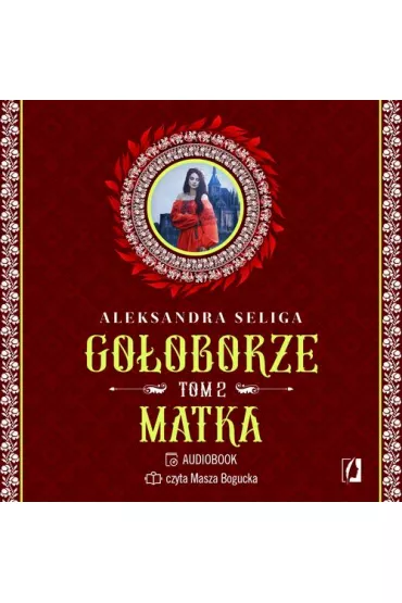 Audiobook Matka. Gooborze. Tom 2 mp3 - Aleksandra Seliga