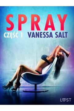 eBook Spray: cz 1 - opowiadanie erotyczne mobi epub