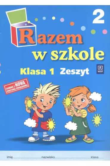 Razem w szkole SP 1 cz. 2 zeszyt WSIP