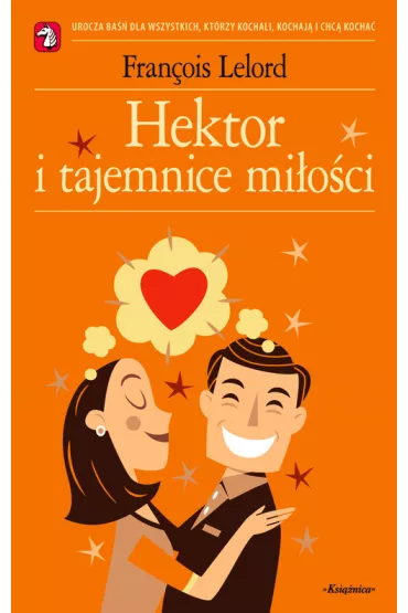 Hektor i tajemnice mi�o�ci - Lelord Fran�ois