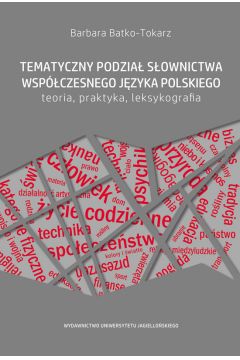 Tematyczny podzia sownictwa wspczesnego jzyka polskiego