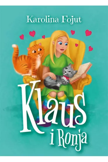 Klaus i Ronja - Karolina  Fojut