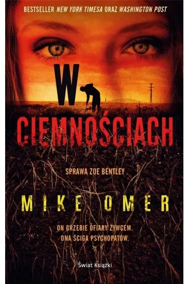 Zoe Bentley T.2 W ciemno�ciach - Mike Omer