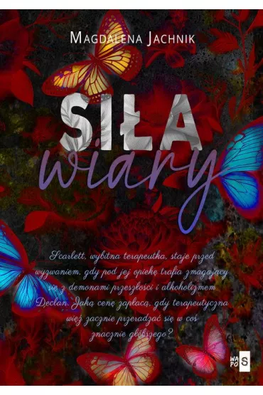 Si�a wiary - Magdalena  Jachnik