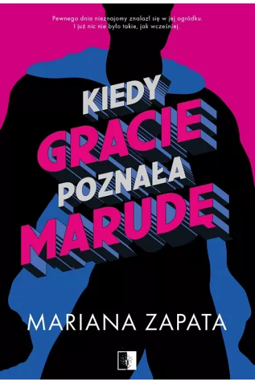 Kiedy Gracie pozna�a marud� - Mariana Zapata