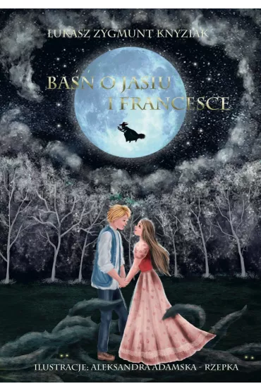 eBook Ba�� o Jasiu i Francesce mobi epub - �ukasz Zygmunt  Knyziak