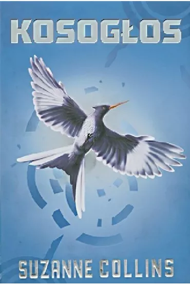 Kosog�os. Igrzyska �mierci. Tom 3 - Suzanne Collins