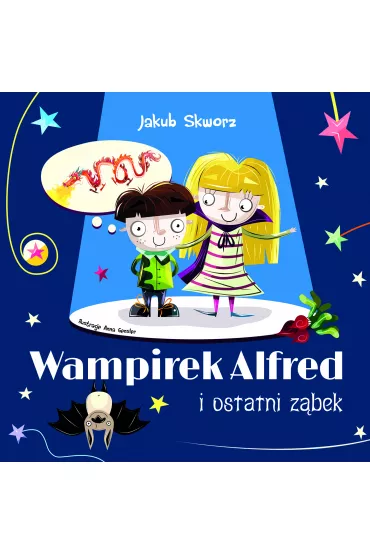 Wampirek Alfred i ostatni zbek - Jakub Skworz
