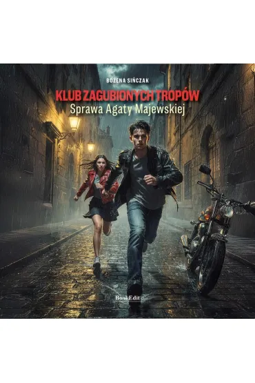 Klub zagubionych trop�w. Sprawa Agaty Majewskiej - Bo�ena  Si�czak