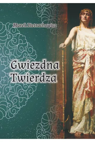 Gwiezdna Twierdza - Marek Pietrachowicz