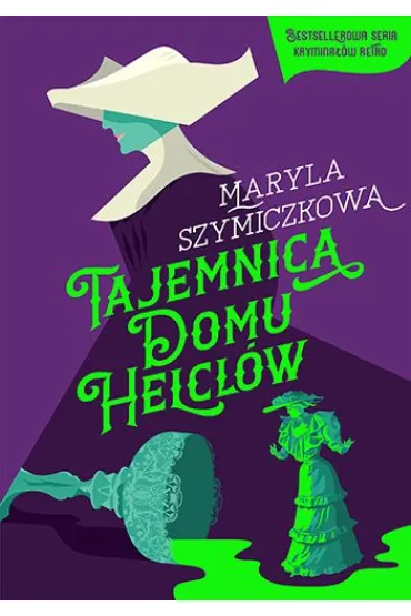 Tajemnica domu Helcl�w. �ledztwa profesorowej Szczupaczy�skiej. Tom 1 - Jacek Dehnel, Piotr Tarczy�ski