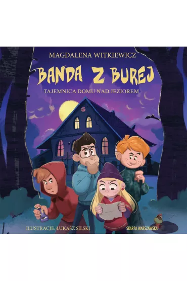 Audiobook Banda z Burej. Tajemnica domu nad jeziorem mp3 - Magdalena Witkiewicz