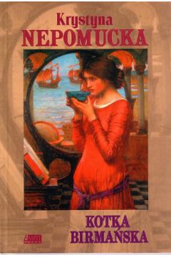 Kotka Birma�ska - Krystyna Nepomucka - Krystyna Nepomucka