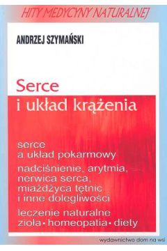 Serce i uk�ad kr��enia - Andrzej Szyma�ski - Andrzej Szyma�ski