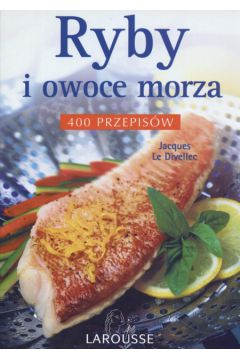 Ryby i owoce morza - Jacques Le Divellec - Jacques Divellec