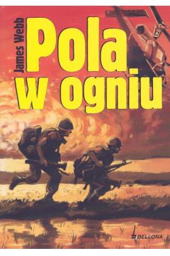 Pola w ogniu - James Webb - James Webb