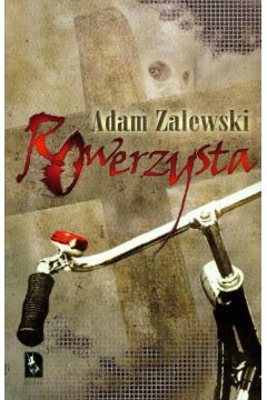 Rowerzysta - Adam Zalewski - Adam Zalewski