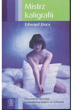 Mistrz kaligrafi pocet - Edward Docx - Edward Docx