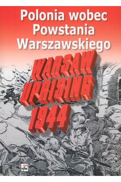 Polonia wobec powstania warszawskiego  - Marek Marian Drozdowski - Marian Marek Drozdowski
