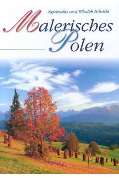 Malerisches Polen - Agnieszka i W�odek Bili�scy - Bili�scy Agnieszka i W�odek