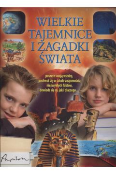 Wielkie tajemnice i zagadki �wiata
