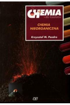 Chemia dla licealist�w - Pazdro Krzysztof M. - Krzysztof Pazdro