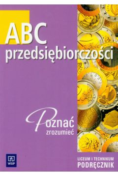 ABC przedsi�biorczo�ci podr�cznik - Majewski Bartosz, Tomaszewski Albert - Albert Tomaszewski, Bartosz Majewski