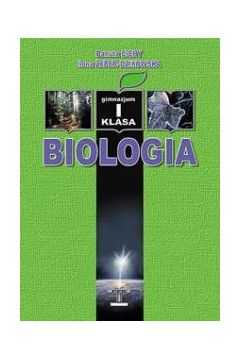 BIOLOGIA KL.1 PODR.GIMNAZJUM - CICHY D., �EBER-DZIKOWSKA I. - Danuta Cichy, Ilona �eber-Dzikowska