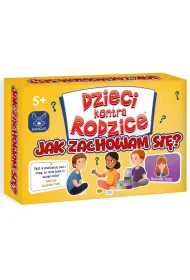 DZIECI KONTRA RODZICE, JAK ZACHOWAM SI�