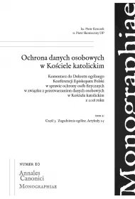 Ochrona danych osobowych w Ko�ciele katolickim. Tom 2