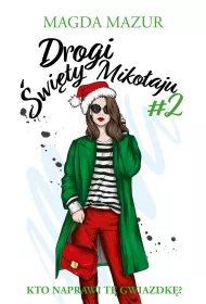 Drogi wity Mikoaju 2. Ta gwiazdka zmieni wszystko