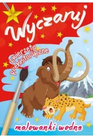 Wyczaruj zwierz�ta prehistoryczne. Malowanki wodne
