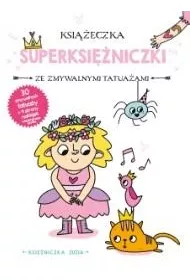 Ksi�niczka Zuzia. Ksi��eczka z superksi�niczki